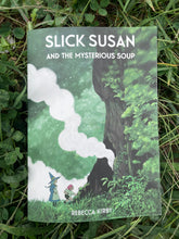 Load image into Gallery viewer, Slick Susan and the Mysterious Soup (comic)