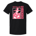 Outlaw For Your Love Tee