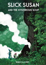 Load image into Gallery viewer, Slick Susan and the Mysterious Soup (comic)
